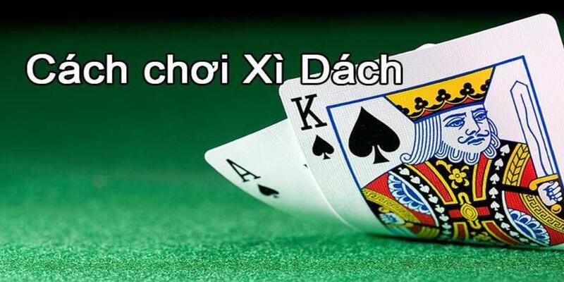 Điểm qua các thông tin cơ bản về game bài xì dách