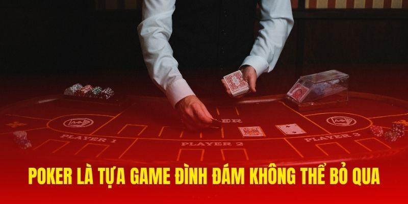 Game bài đổi thưởng trực tuyến bạn không thể bỏ qua